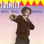 Trinity_-_Big_Big_Man_-_00_-_Front.jpg